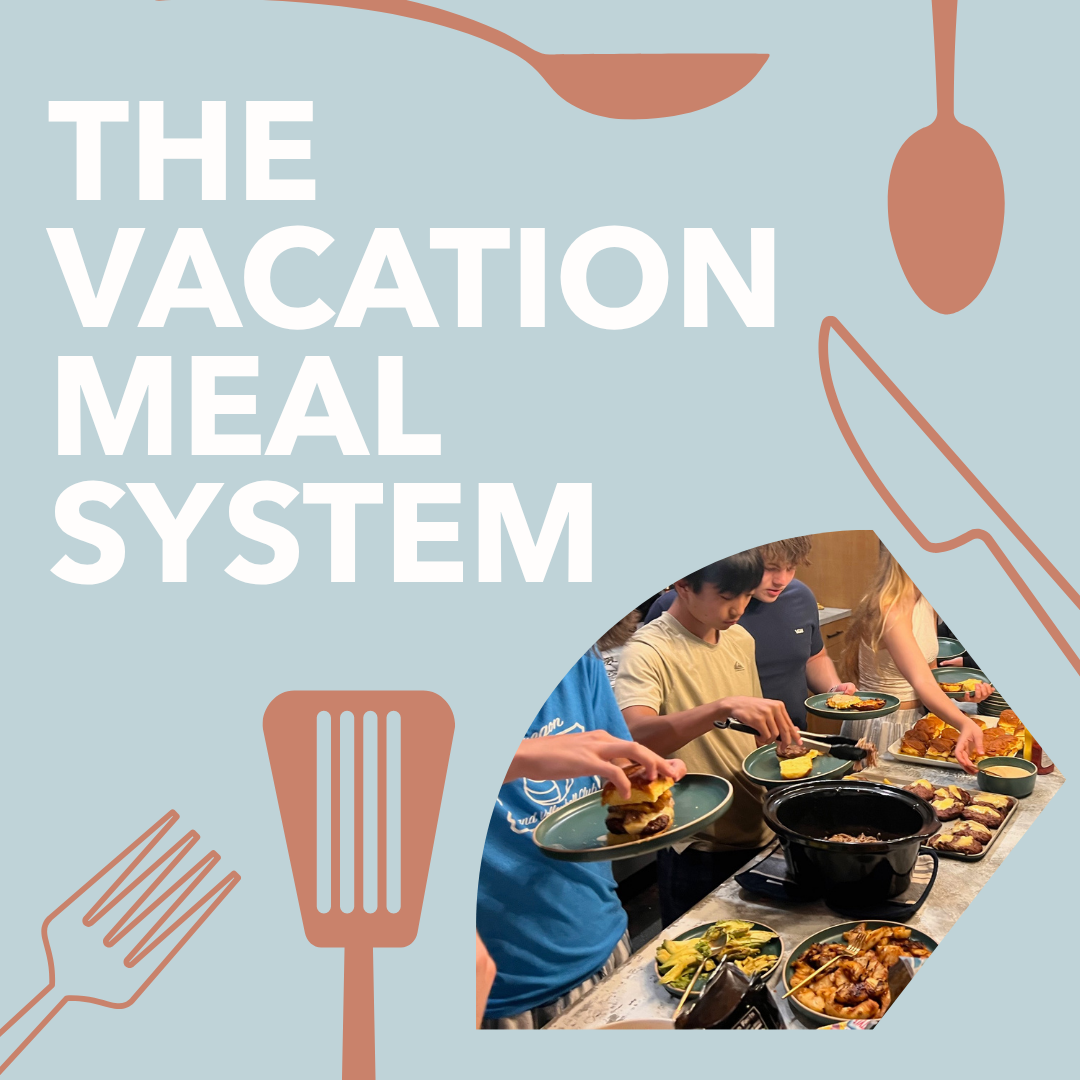 The Vacation Meal System